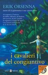 I cavalieri del congiuntivo - Erik Orsenna - 9788867159352