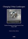 Changing Urban Landscapes - AA. VV. - 9788867281213