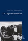 The Origins of the Internet - Tommaso Detti ; Giuseppe Lauricella - 9788867289073
