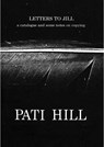 Pati Hill: Letters to Jill: A Catalogue and Some Notes on Copying - HILL,  Pati - 9788867494095
