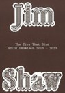 Jim Shaw: The Ties That Bind: Study Drawings 2013-2023 - Jim Shaw - 9788867494958