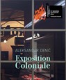 Aleksandar Denic: Exposition Coloniale: Serbian Pavilion: 60th International Art Exhibition, La Biennale Di Venezia - Aleksandar Denic - 9788867496259