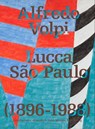 Alfredo Volpi: Lucca-São Paulo: 1896-1988 - Alfredo Volpi - 9788867496402