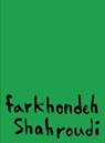 FARKHONDEH SHAHROUDI - FARKHONDEH SHAHROUDI - 9788867496532