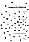 Una speranza ostinata - Max Mannheimer - 9788867831425