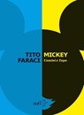 Mickey - Tito Faraci - 9788867831449