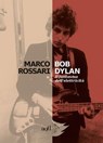 Bob Dylan - Marco Rossari - 9788867831562