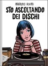Sto ascoltando dei dischi - Maurizio Blatto - 9788867832903