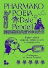 Pharmako/Poeia - Dale Pendell - 9788867834136