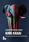 King Kasai - Christophe Boltanski - 9788867834785
