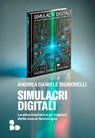 Simulacri digitali - Andrea Daniele Signorelli - 9788867835379