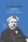 I Medici - Alexandre Dumas - 9788867995158