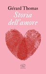 Storia dell'amore - Gérard Thomas - 9788867999897