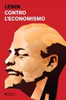 Contro l'economismo - Vladimir Lenin - 9788868022549
