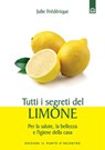 Tutti i segreti del limone - Julie Frédérique - 9788868202712