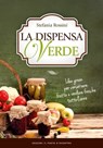 La dispensa verde - Stefania Rossini - 9788868203672