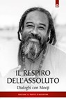 Il respiro dell'assoluto - Mooji - 9788868203733