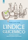 L'indice glicemico - Marie-Laure André - 9788868203818