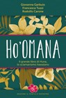 Ho'omana - Giovanna Garbuio ; Francesca Tuzzi ; Rodolfo Carone - 9788868205089