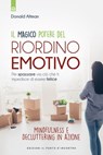 Il magico del potere riordino emotivo - Donald Altman - 9788868205270