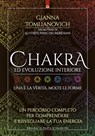 Chakra ed evoluzione interiore - Gianna Tomlianovich - 9788868206710