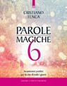 Parole magiche 6 - Cristiano Tenca - 9788868207502
