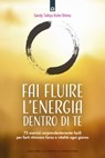 Fai fluire l'energia dentro di te - Sandy Taikyu Kuhn Shimu - 9788868209049