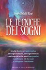 Le tecniche dei sogni - Serge Kahili King - 9788868209254