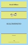 Sull'infinito - David Hilbert - 9788868261719