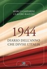1944 - Marco Gasparini ; Claudio Razeto - 9788868265847