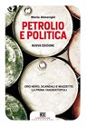 Petrolio e politica - Mario Almerighi - 9788868266349