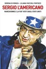 Sergio l'americano - Serena Di Ronza ; Liliana Faccioli Pintozzi - 9788868266523