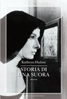Storia di una suora - Kathryn Hulme - 9788868266769