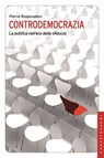 Controdemocrazia - Pierre Rosanvallon - 9788868268268