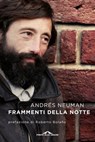 Frammenti della notte - Andrés Neuman - 9788868334628