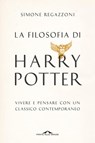 La filosofia di Harry Potter - Simone Regazzoni - 9788868338275