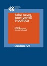 Fake news, post-verità e politica - Corrado Fumagalli ; Giulia Bistagnino - 9788868353506