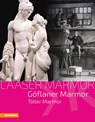 Laaser Marmor - Göflaner Marmor - Töller Marmor - Toni Bernhart ; Herbert Raffeiner ; Reinhard Rampold ; Ingeborg Schemper-Sparholz - 9788868398675