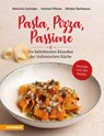 Pasta, Pizza, Passione - Heinrich Gasteiger ; Gerhard Wieser ; Helmut Bachmann - 9788868398996