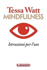 Mindfulness - Tessa Watt - 9788868491123