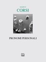 Pronomi personali - Marco Corsi - 9788868571948