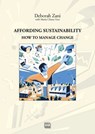 Affording sustainability - Deborah ; Fabio - 9788868577056