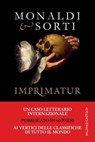 Imprimatur. Il tragico destino del ministro Fouquet - Rita Monaldi ; Francesco Sorti - 9788868657345