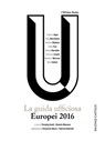 Europei 2016: La guida ufficiosa. - Timothy Small ; Daniele Manusia - 9788868657994