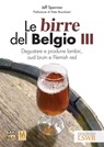 Le birre del Belgio III - Jeff Sparrow ; MoBI, Movimento Birrario Italiano - 9788868951818