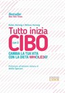 Tutto inizia con il cibo - Melissa Hartwig ; Dallas Hartwig - 9788868952815