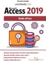 Lavorare con Microsoft Access 2019 - Alessandra Salvaggio - 9788868958435