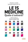Le 15 medicine. Quale ci salverà? - Franco Cosmi ; Rosario Brischetto - 9788868959050