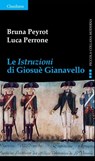 Le Istruzioni di Giosuè Gianavello - Bruna Peyrot ; Luca Perrone - 9788868985240