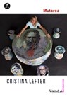 Mutarea - Cristina Lefter - 9788868993092
